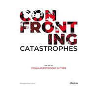 Confronting Catastrophes: The Art of Yohanan Petrovsky-shtern
