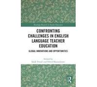 Confronting Challenges In English Language Teacher Education