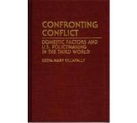 Confronting Conflict, Contributions in Political Science Deepa Mary Ollapally (Auteur)