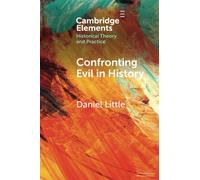 Confronting Evil in History