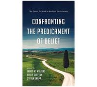 Confronting The Predicament Of Belief