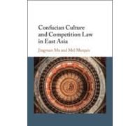 Confucian Culture And Competition Law In East Asia