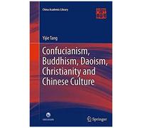 Confucianism, Buddhism, Daoism, Christianity And Chinese Culture