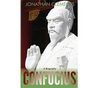 Confucius: A Biography - [Livre en VO] Jonathan Clements (Auteur)