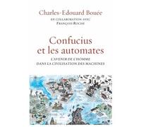 Confucius et les automates Essai - François Roche - Grasset - broché - Essai