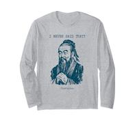 Confucius, Je n'ai jamais Dit Cette drôle de Phrase Manche Longue