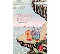 Confucius Yasushi Inoué (Auteur), Daniel Struve (Traduction)
