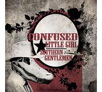 Confused Little Girl – Southern Gentlemen – CD