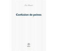 Confusion de peines Eric Meunié (Auteur)