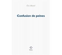 Confusion de peines - Eric Meunié - P.o.l. - broché - Roman