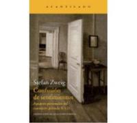 Confusión De Sentimientos - Stefan Zweig (aut.), Joan Fontcuberta i Gel (tr.) Stefan Zweig Aut , Joan Fontcuberta I Gel Tr (Auteur)