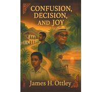 Confusion, Decision, and Joy