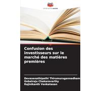 Confusion des investisseurs sur le marché des matières premières