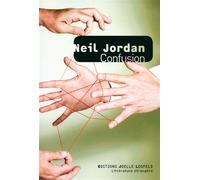 Confusion - Neil Jordan - Losfeld Joelle - broché - Roman