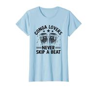 Conga Loves Never Skip A Beat, joueur et batteur de Congas T-Shirt