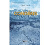 Congères - Cyrille Iseux - Du Volcan Eds - broché - Roman