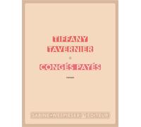 Congés payés 2026 - Tiffany Tavernier - Sabine Wespieser Eds - broché - Roman