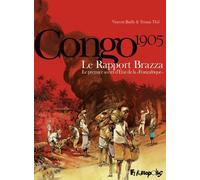 Le Rapport Brazza: Le premier secret d'État de la "Françafrique"
