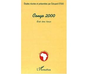 Congo 2000 État des lieux - Edouard Etsio - L'harmattan - broché - Etude
