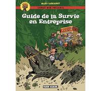 Congo Bob présente : Guide de la Survie en Entreprise