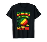Congo is Calling and I Must Go T-Shirt de Voyage congolais T-Shirt