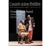 Congo Jazz Band - Mohamed Kacimi - L'avant-Scene Theatre - broché - Revue