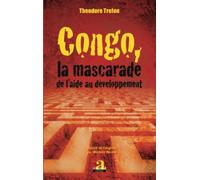Congo, la mascarade de l'aide au développement
