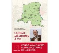 Congo. Mémoires à vif Luc Beyer de Ryke (Auteur)