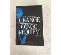 Congo Requiem – Les Éditions Albin Michel