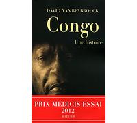 Congo, une histoire - Prix Médicis Essai 2012