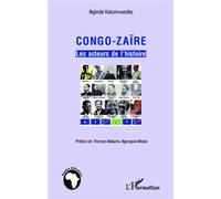 Congo-Zaïre les acteurs de l'histoire - Ngimbi Kalumvueziko - L'harmattan - broché - Essai