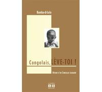 Congolais, LÈVE-TOI ! - Bamba Di Lelo - Academia Eds - broché - Livre