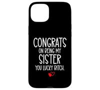 Congrats on Being My Sister You Lucky Big Sister Little Sis Coque pour iPhone 15 Plus