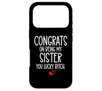 Congrats on Being My Sister You Lucky Big Sister Little Sis Coque pour iPhone 17 Pro