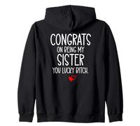 Congrats on Being My Sister You Lucky Big Sister Little Sis Sweat à Capuche