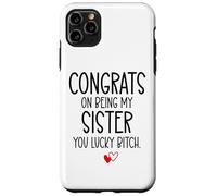 Congrats on Being My Sister You Lucky Big Sister Littler Sis Coque pour iPhone 11 Pro Max