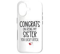 Congrats on Being My Sister You Lucky Big Sister Littler Sis Coque pour iPhone 17
