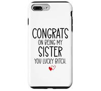 Congrats on Being My Sister You Lucky Big Sister Littler Sis Coque pour iPhone 7 Plus/8 Plus
