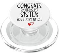 Congrats on Being My Sister You Lucky Big Sister Littler Sis PopSockets PopGrip pour MagSafe