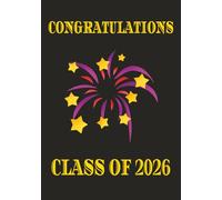 Congratulations Class of 2026: Graduation Guest Book-Fireworks | Sign in Book Memory Scrapbook for High School College Gifts | 7 x 10 Inch | Black Hardcover or Paperback