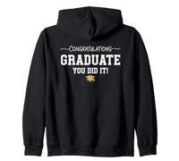 Congratulations Graduate You Did it Graduation Congrats Sweat à Capuche
