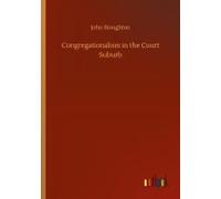 Congregationalism In The Court Suburb
