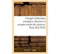Congrès historique européen, discours et compte-rendu des séances, Paris - Société des études historiques, France - Hachette Bnf - broché - Livre