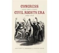 Congress and the First Civil Rights Era 18611918 - Justin Peck - The University of Chicago Press - Livre en Anglais - Hardback Justin PeckJustin Peck (Auteur)