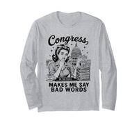 Congress Makes Me Say Bad Words Humour Politique Manche Longue