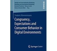 Congruency, Expectations And Consumer Behavior In Digital Environments