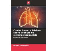 Conhecimentos básicos sobre doenças do sistema respiratório: Cuidados de enfermagem