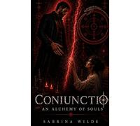 Coniunctio: An Alchemy Of Souls
