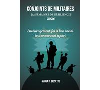 CONJOINTS DE MILITAIRES 2026: Encouragement, foi et lien social tout en servant à part