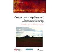 Conjonctures congolaises 2012 Stefaan Marysse (Auteur), Jean Omasombo Tshonda (Auteur)